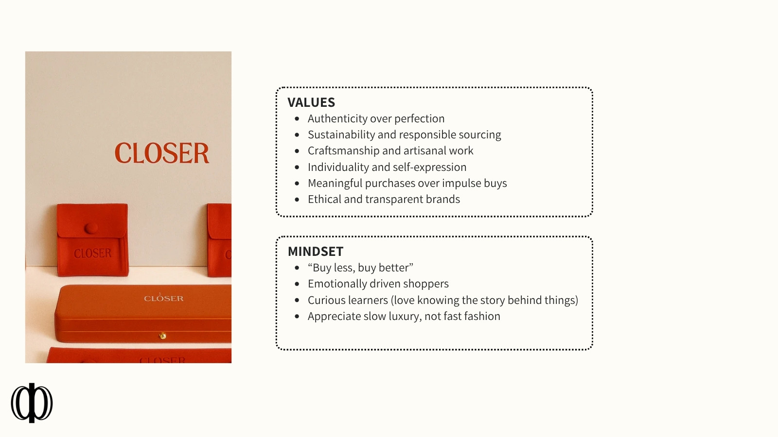 CLOSER brand values and mindset